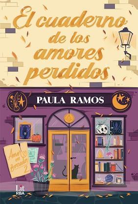 CUADERNO DE LOS AMORES PERDIDOS, EL | 9788410983472 | RAMOS, PAULA | Llibreria L'Illa - Llibreria Online de Mollet - Comprar llibres online