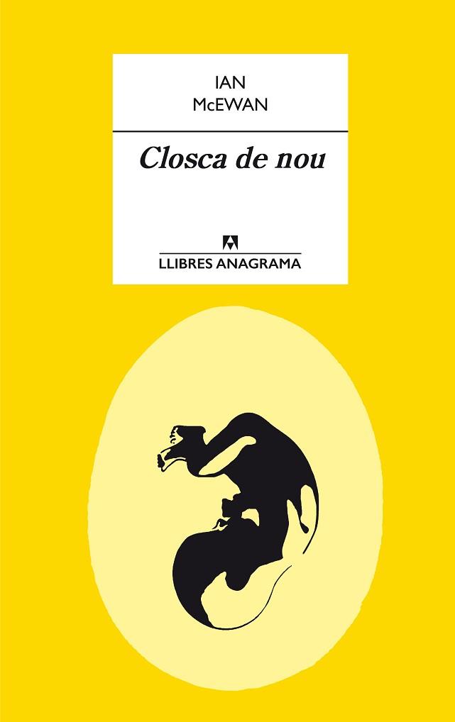 CLOSCA DE NOU | 9788433915412 | MCEWAN, IAN | Llibreria L'Illa - Llibreria Online de Mollet - Comprar llibres online