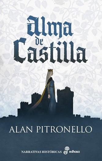 ALMA DE CASTILLA | 9788435064668 | PITRONELLO, ALAN | Llibreria L'Illa - Llibreria Online de Mollet - Comprar llibres online