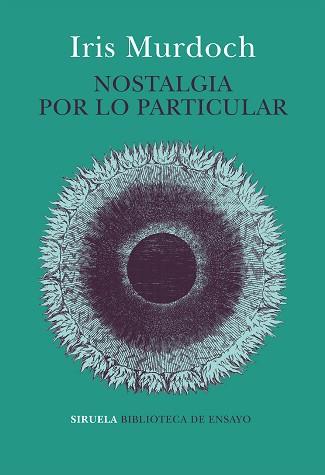 NOSTALGIA POR LO PARTICULAR | 9788417860219 | MURDOCH, IRIS | Llibreria L'Illa - Llibreria Online de Mollet - Comprar llibres online