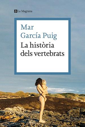 HISTÒRIA DELS VERTEBRATS, LA | 9788419013385 | GARCÍA PUIG, MAR | Llibreria L'Illa - Llibreria Online de Mollet - Comprar llibres online