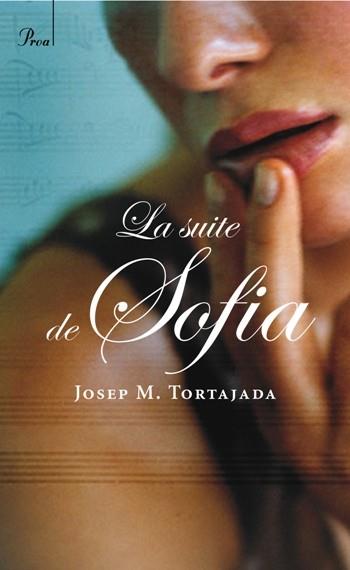 SUITE DE SOFIA, LA | 9788484377122 | TORTAJADA, JOSEP MARIA | Llibreria L'Illa - Llibreria Online de Mollet - Comprar llibres online