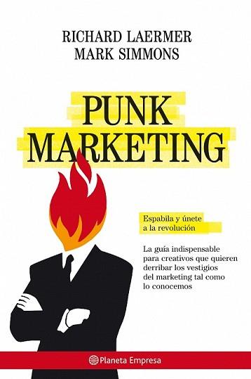 PUNK MARKETING | 9788408077114 | LAERMER, RICHARD | Llibreria L'Illa - Llibreria Online de Mollet - Comprar llibres online
