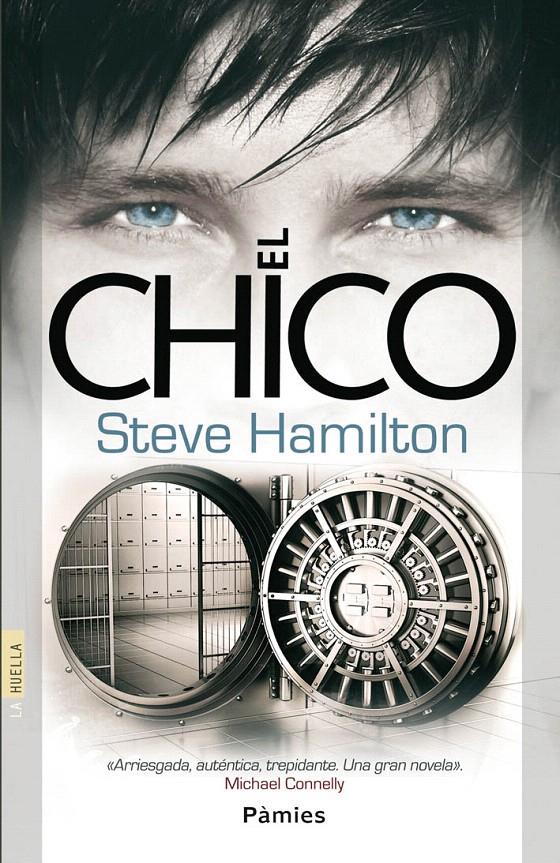 CHICO, EL | 9788415433101 | HAMILTON, STEVE | Llibreria L'Illa - Llibreria Online de Mollet - Comprar llibres online