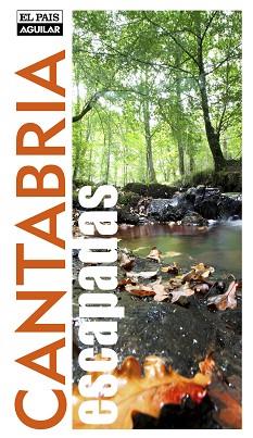 CANTABRIA. ESCAPADAS | 9788403511972 | NADAL, PACO | Llibreria L'Illa - Llibreria Online de Mollet - Comprar llibres online