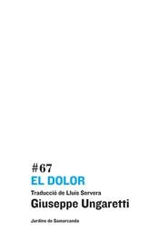 DOLOR, EL | 9788497664646 | GIUSEPPE UNGARETTI | Llibreria L'Illa - Llibreria Online de Mollet - Comprar llibres online