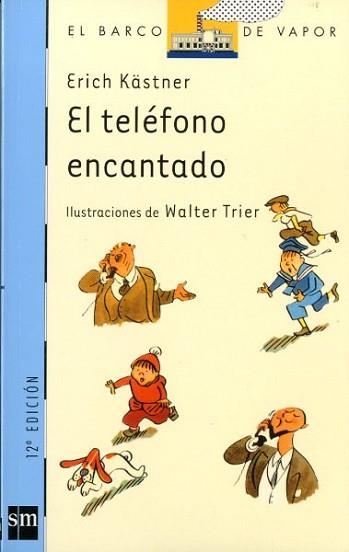 TELEFONO ENCANTADO, EL | 9788434867123 | KASTNER, ERICH | Llibreria L'Illa - Llibreria Online de Mollet - Comprar llibres online