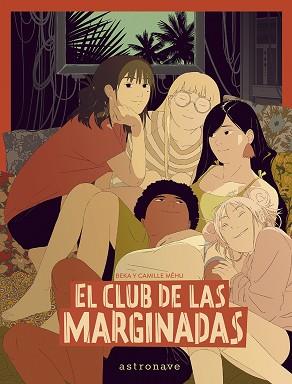 CLUB DE LAS MARGINADAS, EL | 9788467971538 | BEKA/MEHU