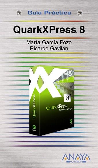 QUARKXPRESS 8 | 9788441525207 | GARCIA POZO, MARTA
