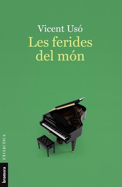 FERIDES DEL MÓN, LES | 9788413587554 | USO, VICENT