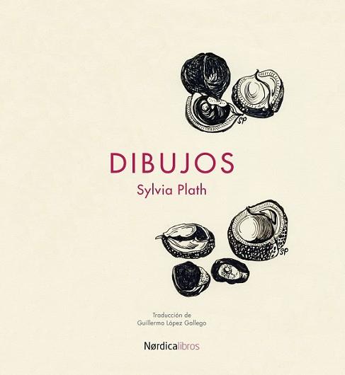 DIBUJOS | 9788416112401 | PLATH, SYLVIA | Llibreria L'Illa - Llibreria Online de Mollet - Comprar llibres online