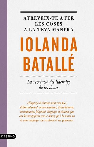 ATREVEIX-TE A FER LES COSES A LA TEVA MANERA | 9788497103053 | BATALLÉ PRATS, IOLANDA | Llibreria L'Illa - Llibreria Online de Mollet - Comprar llibres online