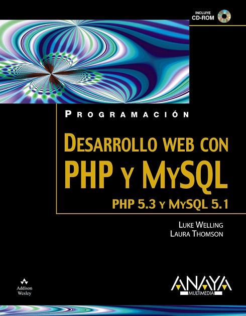 DESARROLLO WEB CON PHP Y MYSQL | 9788441525535 | WELLING, LUKE