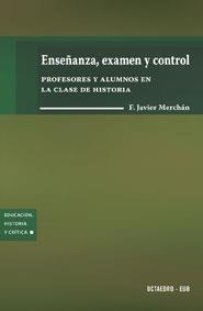 ENSEÑANZA EXAMEN Y CONTROL | 9788480637435 | MERCHAN, F. JAVIER