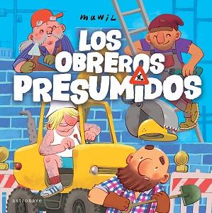 OBREROS PRESUMIDOS, LOS | 9788467963076 | MAWIL