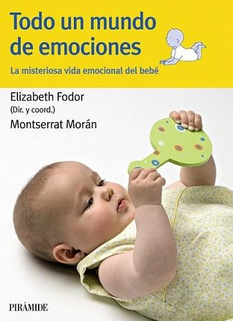 TODO UN MUNDO DE EMOCIONES | 9788436825244 | FODOR, ELIZABETH/MORÁN, MONTSERRAT | Llibreria L'Illa - Llibreria Online de Mollet - Comprar llibres online