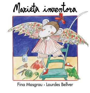 MARIETA INVENTORA | 9788481311587 | MASGRAU, FINA | Llibreria L'Illa - Llibreria Online de Mollet - Comprar llibres online