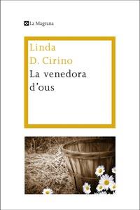 VENEDORA D'OUS, LA | 9788482648972 | D. CIRINO, LINDA | Llibreria L'Illa - Llibreria Online de Mollet - Comprar llibres online