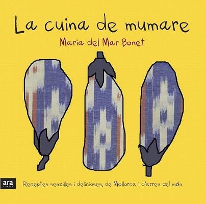 CUINA DE MUMARE, LA | 9788415224266 | BONET, MARIA DEL MAR | Llibreria L'Illa - Llibreria Online de Mollet - Comprar llibres online