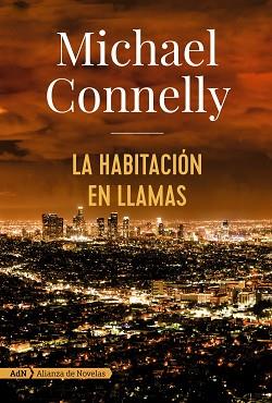 HABITACIÓN EN LLAMAS, LA | 9788491047452 | CONNELLY, MICHAEL | Llibreria L'Illa - Llibreria Online de Mollet - Comprar llibres online