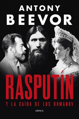 RASPUTÍN | 9788491998907 | BEEVOR, ANTONY | Llibreria L'Illa - Llibreria Online de Mollet - Comprar llibres online