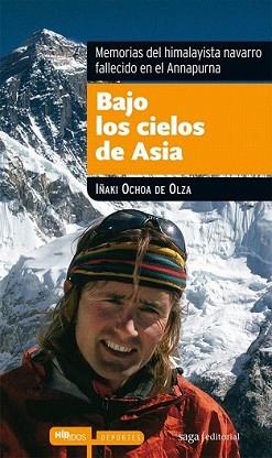 BAJO LOS CIELOS DE ASIA | 9788493875022 | OCHOA DE OLZA IÑAKI