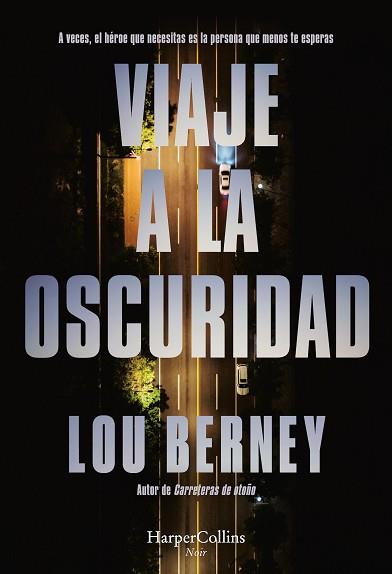 VIAJE A LA OSCURIDAD | 9788410640115 | BERNEY, LOU | Llibreria L'Illa - Llibreria Online de Mollet - Comprar llibres online