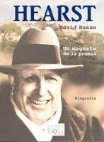 HEARST UN MAGNATE DE LA PRENSA | 9788483104507 | NASAW, DAVID