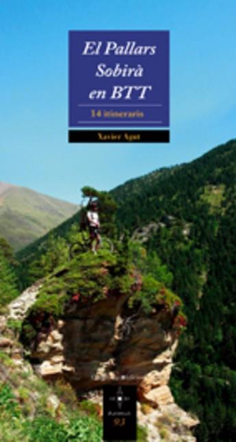 PALLARS SOBIRA EN BTT, EL | 9788497912822 | AGUT, XAVIER