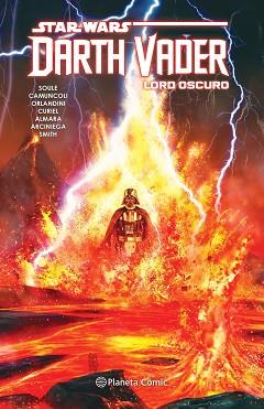 STAR WARS DARTH VADER LORD OSCURO TOMO Nº 04/04 | 9788413415987 | SOULE, CHARLES/CAMUNCOLI, GIUSEPPE | Llibreria L'Illa - Llibreria Online de Mollet - Comprar llibres online