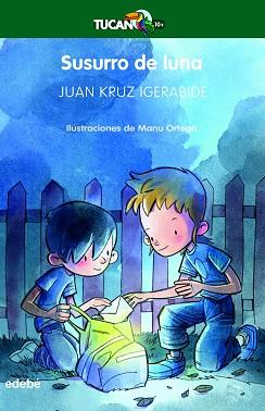 SUSURRO DE LUNA | 9788468363677 | IGERABIDE SARASOLA, JUAN KRUZ | Llibreria L'Illa - Llibreria Online de Mollet - Comprar llibres online