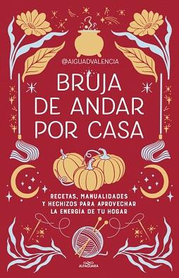 BRUJA DE ANDAR POR CASA | 9791387949228 | @AIGUADVALENCIA | Llibreria L'Illa - Llibreria Online de Mollet - Comprar llibres online