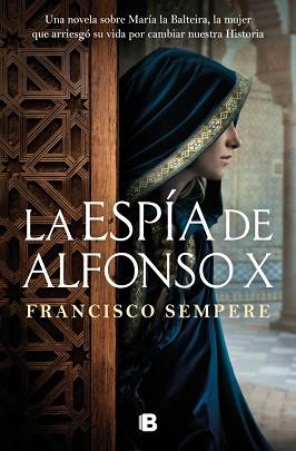 ESPÍA DE ALFONSO X, LA | 9788466684019 | SEMPERE, FRANCISCO