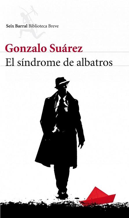 SINDROME DE ALBATROS, EL | 9788432209345 | SUAREZ, GONZALO | Llibreria L'Illa - Llibreria Online de Mollet - Comprar llibres online
