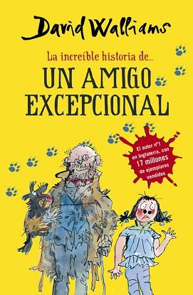 INCREÍBLE HISTORIA DE... UN AMIGO EXCEPCIONAL, LA | 9788490431535 | WALLIAMS, DAVID | Llibreria L'Illa - Llibreria Online de Mollet - Comprar llibres online