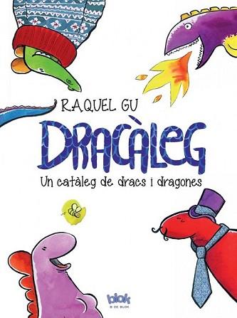 DRACÀLEG | 9788416075447 | GU, RAQUEL | Llibreria L'Illa - Llibreria Online de Mollet - Comprar llibres online