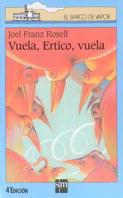 VUELA, ERTICO, VUELA | 9788434852686 | FRANZ ROSELL, JOEL | Llibreria L'Illa - Llibreria Online de Mollet - Comprar llibres online