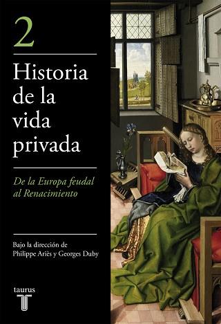 HISTORIA DE LA VIDA PRIVADA.T.2:LA ALTA EDAD MEDI | 9788430697915 | Anónimas y colectivas | Llibreria L'Illa - Llibreria Online de Mollet - Comprar llibres online