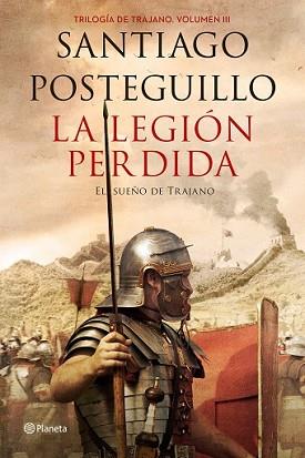 LEGIÓN PERDIDA, LA | 9788408151081 | POSTEGUILLO, SANTIAGO | Llibreria L'Illa - Llibreria Online de Mollet - Comprar llibres online