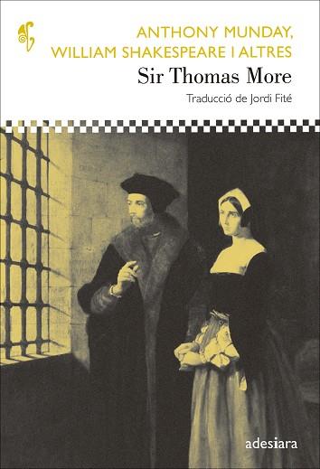 SIR THOMAS MORE | 9788492405909 | MUNDAY, ANTHONY/SHAKESPEARE, WILLIAM | Llibreria L'Illa - Llibreria Online de Mollet - Comprar llibres online