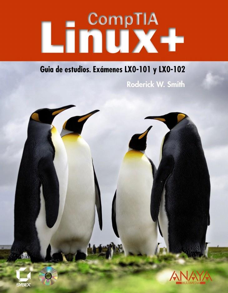 COMPTIA LINUX+ | 9788441529977 | SMITH, RODERICK W. | Llibreria L'Illa - Llibreria Online de Mollet - Comprar llibres online