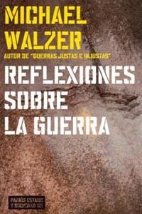 REFLEXIONES SOBRE LA GUERRA | 9788449315909 | WALZER, MICHAEL | Llibreria L'Illa - Llibreria Online de Mollet - Comprar llibres online