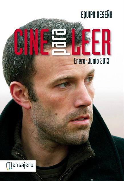 CINE PARA LEER 2013 (ENERO-JUNIO 2013) | 9788427135222 | EQUIPO RESEÑA | Llibreria L'Illa - Llibreria Online de Mollet - Comprar llibres online