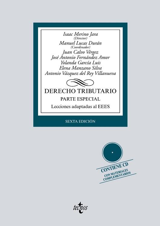 DERECHO TRIBUTARIO | 9788430972494 | MERINO  JARA, ISAAC/LUCAS DURÁN, MANUEL/CALVO VÉRGEZ, JUAN/FERNÁNDEZ AMOR, JOSÉ ANTONIO/GARCÍA CALVE | Llibreria L'Illa - Llibreria Online de Mollet - Comprar llibres online