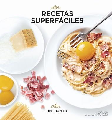 RECETAS SUPERFÁCILES | 9788416890040 | SUE QUINN/VICTORIA WALL HARRIS