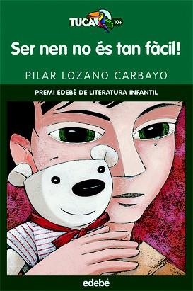 SER NEN NO ES TAN FACIL (TUCA VERD 17) | 9788423690701 | LOZANO CARBAYO, PILAR | Llibreria L'Illa - Llibreria Online de Mollet - Comprar llibres online