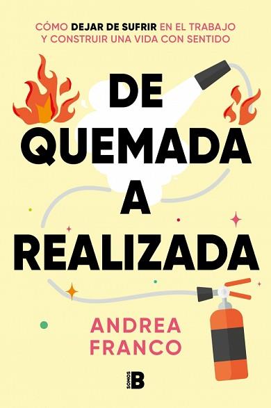 DE QUEMADA A REALIZADA | 9788466680660 | FRANCO (@ANDREAFRCOACHING), ANDREA | Llibreria L'Illa - Llibreria Online de Mollet - Comprar llibres online