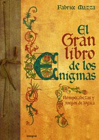 GRAN LIBRO DE LOS ENIGMAS, EL | 9788498673296 | MAZZA, FABRICE | Llibreria L'Illa - Llibreria Online de Mollet - Comprar llibres online