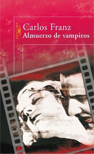 ALMUERZO DE VAMPIROS | 9788420473482 | FRANZ, CARLOS | Llibreria L'Illa - Llibreria Online de Mollet - Comprar llibres online