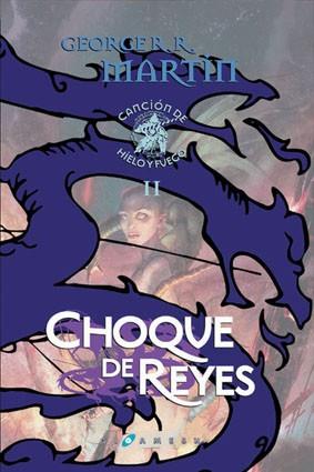 CHOQUE DE REYES | 9788496208506 | MARTIN, GEORGE R. R. | Llibreria L'Illa - Llibreria Online de Mollet - Comprar llibres online